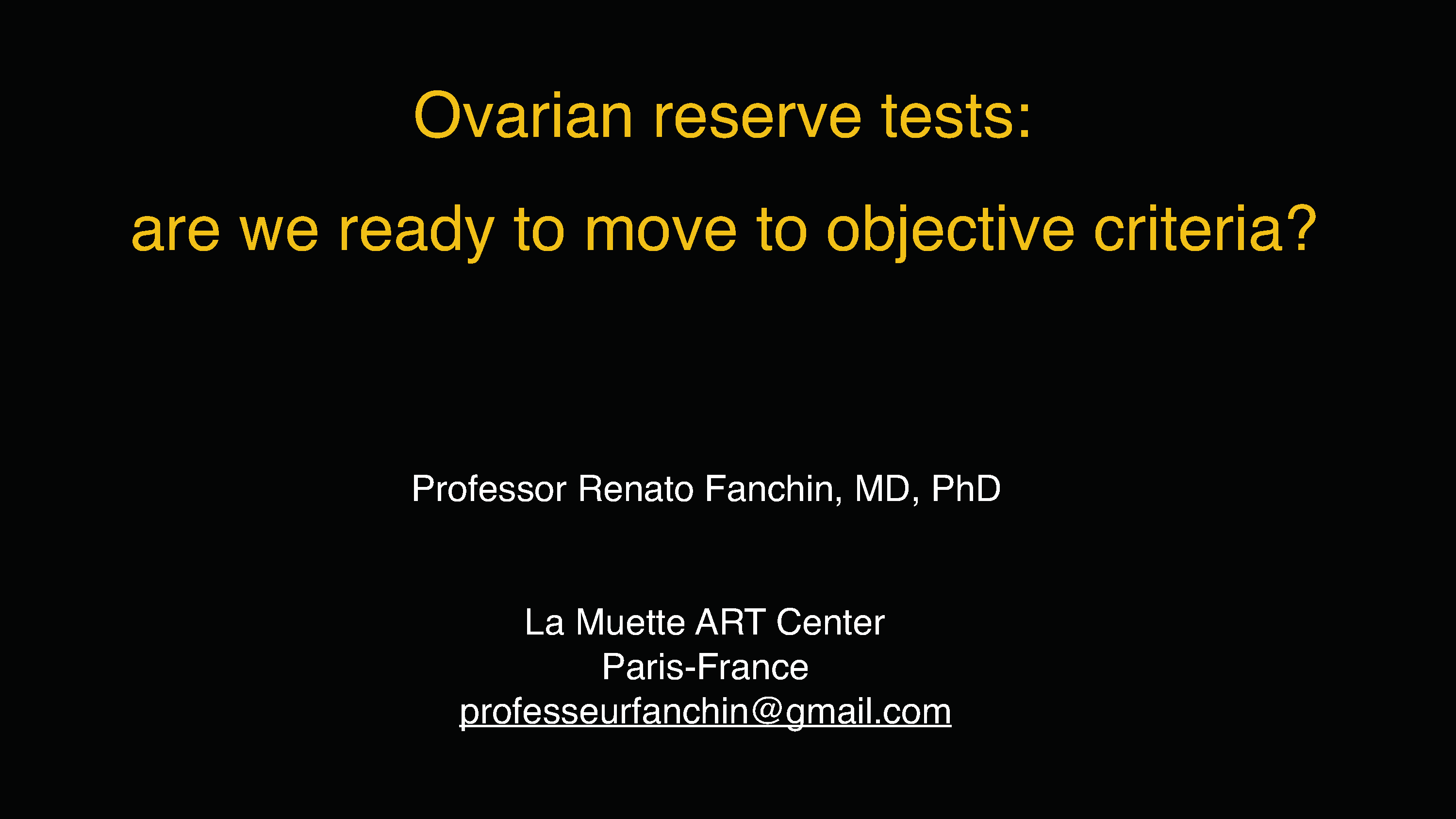 Ovarian reserve tests: are we ready to move to objective criteria?